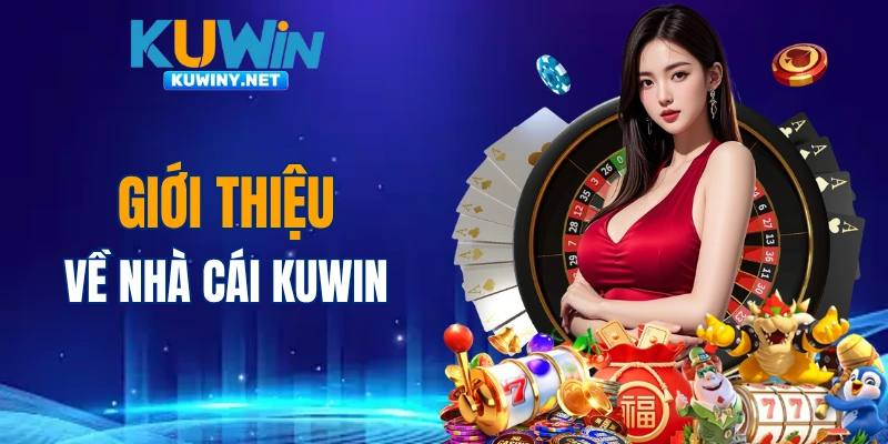 Giới thiệu sự thành công của thương hiệu KUWIN